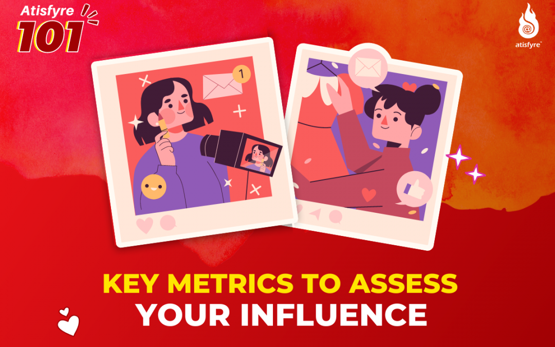 Key Metrics To Assess Your Influence 